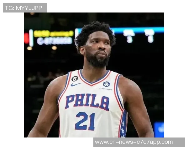 巴洛为何在对阵绿军时打中锋纳斯透露恩比德出场时间限制原因 巴洛为何在对阵绿军时打中锋纳斯透露恩比德出场时间限制原因